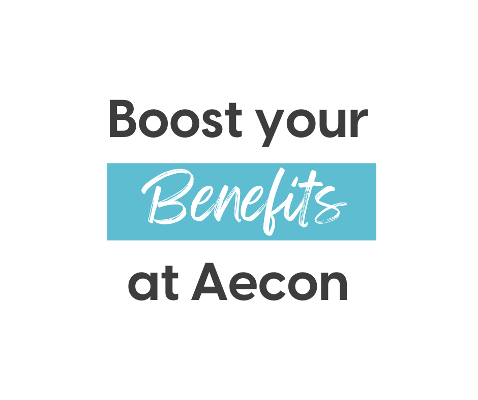 Boost your benefits at Aecon